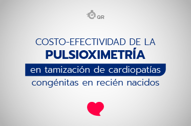 Costo efectividad de la pulsioximetria en tamización de cardiopatías de la Fundación Cardioinfantil