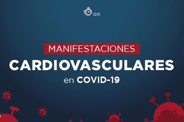 Manifestaciones cardiovasculares en pacientes afectados por COVID-19, con datos sobre efectos en el corazón