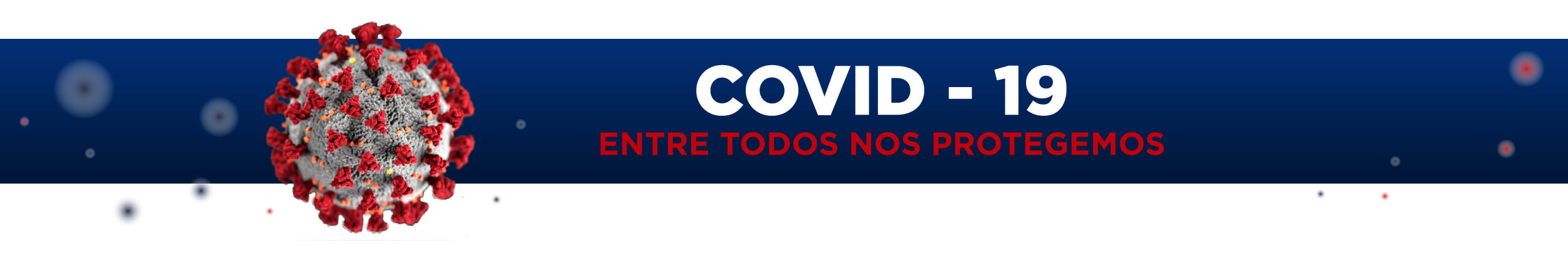 COVID-19 Entre todos nos protegemos.