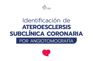 Foto con texto de Identificación de aterosclerosis subclínica coronaria por angiotomografía en estudios médicos.