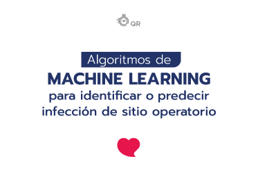 Algoritmos de Machine Learning para predecir o identificar infección de sitio operatorio en cirugías.